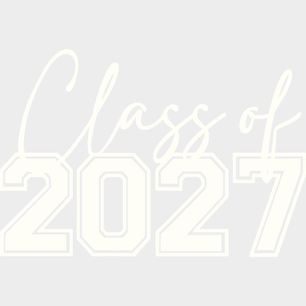 Class Of 2027 B&W - Senior DTF Transfers - Adult Unisex - S & M (10’’) / Light Color Design (See Imaging)