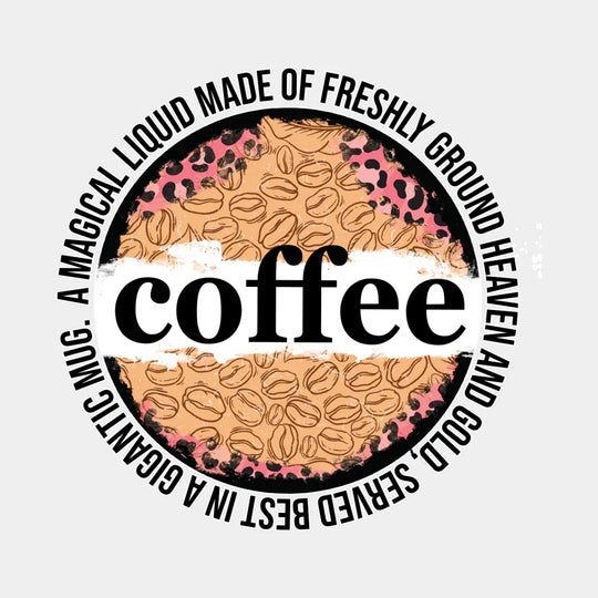Coffee A Magical Liquid - Iron On Dtf Transfer Unisex S & M (10’’) / Light Color Design See Imaging