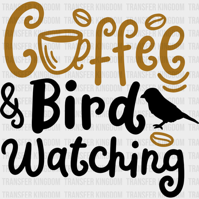 Coffee & Bird Watching - Birds DTF Transfers