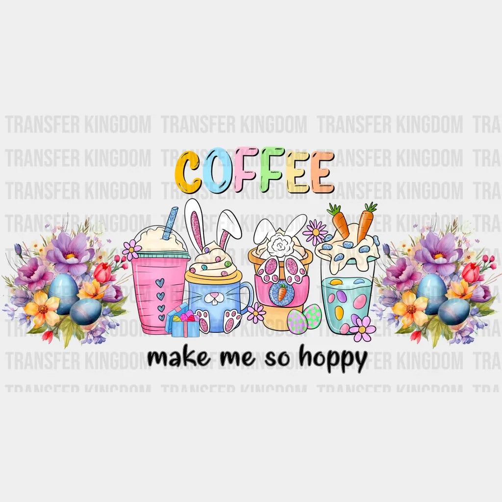 Coffee Make Me So Happy Easter UV DTF Transfer Cup Wrap UV DTF Sticker - Transfer Kingdom