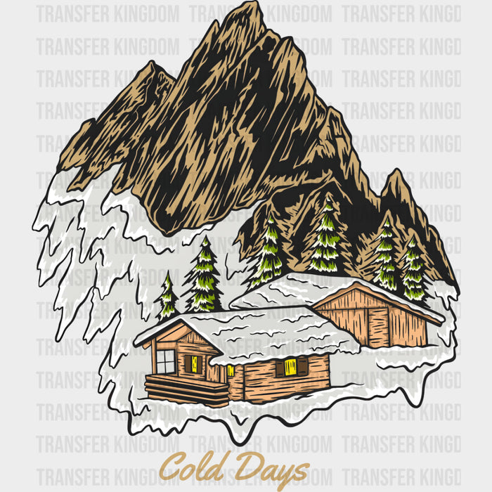 Cold Days, Mountain Cabin - Hiking DTF Transfers