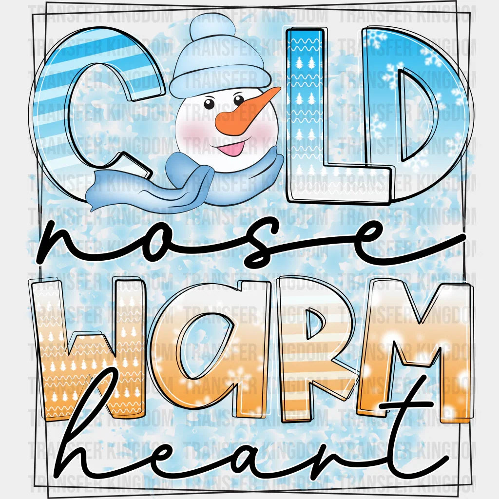 Cold Nose Warm Heart - Winter Iron On Dtf Transfer