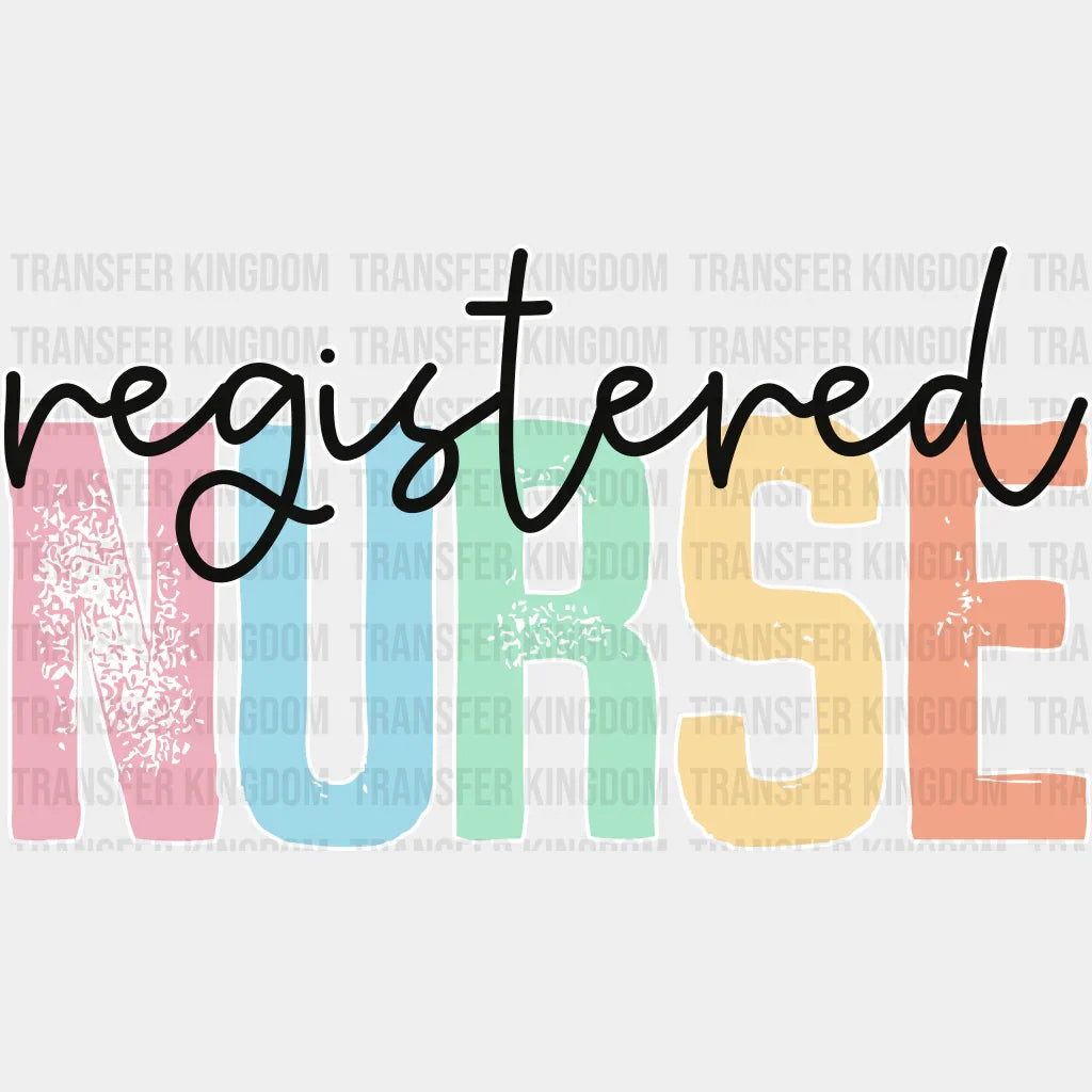 Colorful Registered Nurse Design - Dtf Transfers Unisex S & M (10’’) / Light Color See Imaging