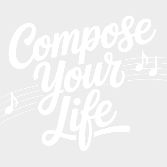 Compose Your Life - Music DTF Transfers - Adult Unisex - S & M (10’’) / Light Color Design (See Imaging)