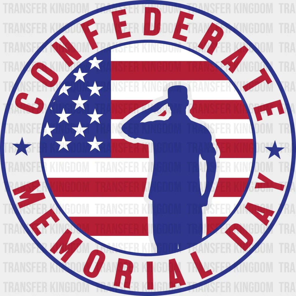 Confederate Memorial Day- Memorial Day DTF Transfer - Transfer Kingdom
