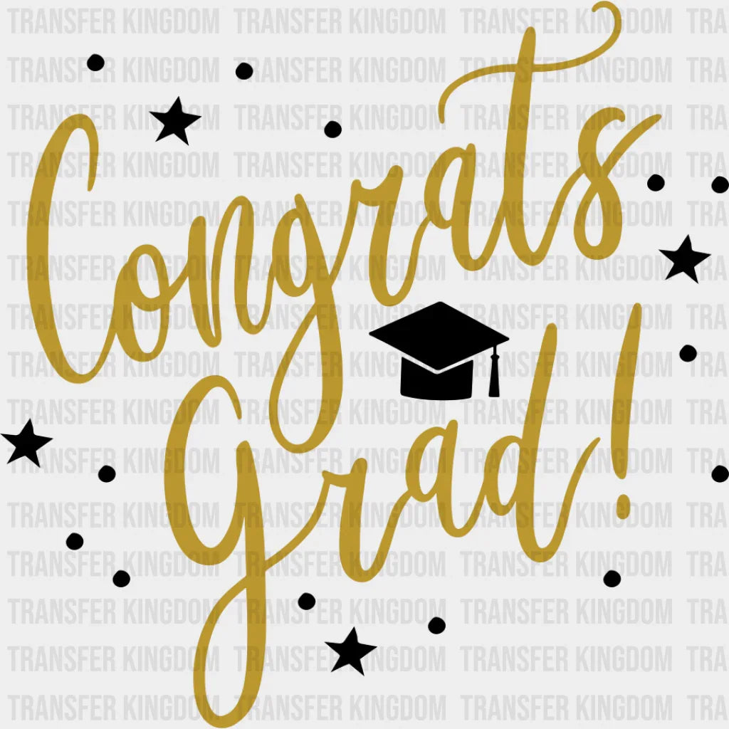 Congrats Grad - Graduation DTF Transfer Adult Unisex - S & M (10’’) / Dark Color Design (See Imaging)