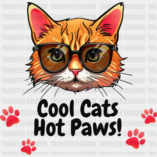 Cool Cats Hot Paws - Cats DTF Transfer Adult Unisex - S & M (10’’) / Dark Color Design (See Imaging)