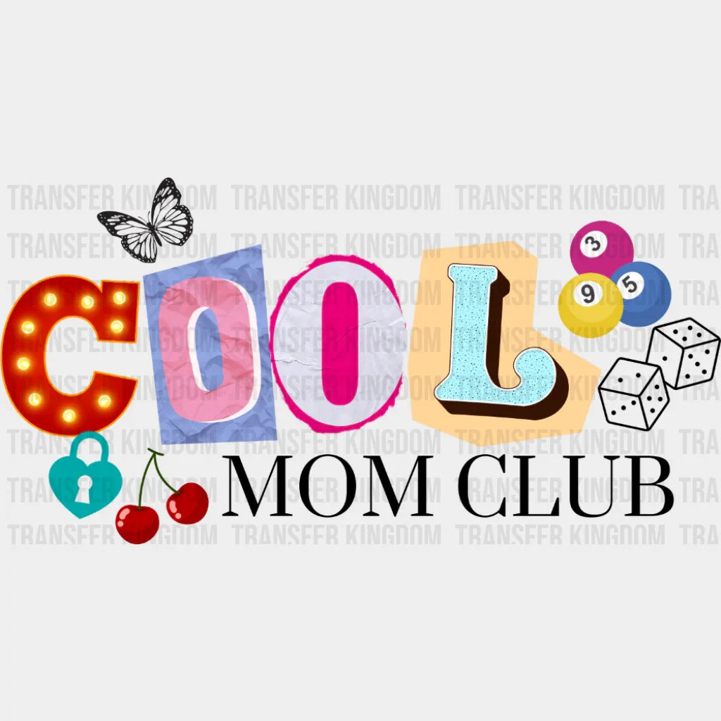 Cool Mom Club Vintage Design - Mother’s Day DTF Transfer Adult Unisex - S & M (10’’) / Dark Color Design (See Imaging)
