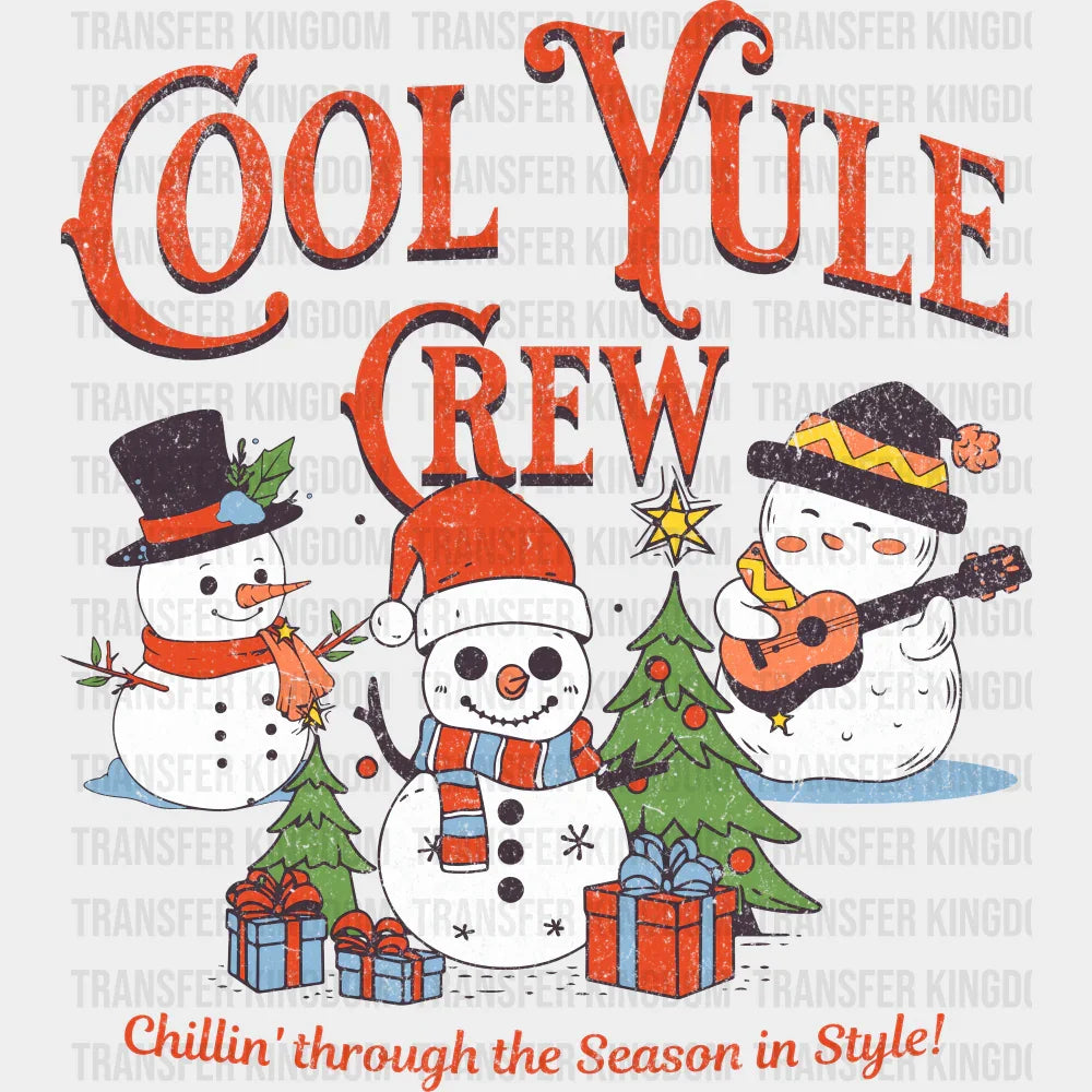 Cool Yule Crew - Christmas DTF Transfer
