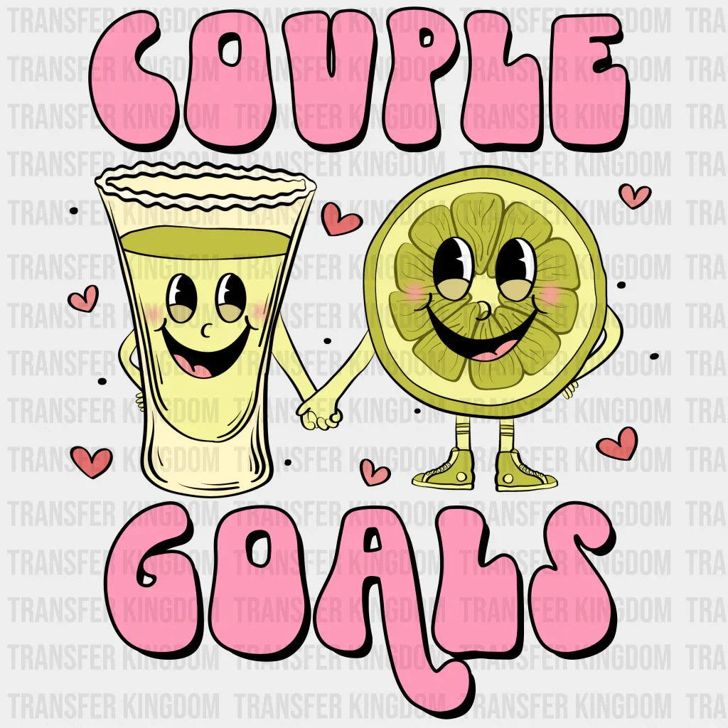 Couple Goals - Valentines Day Dtf Heat Transfer