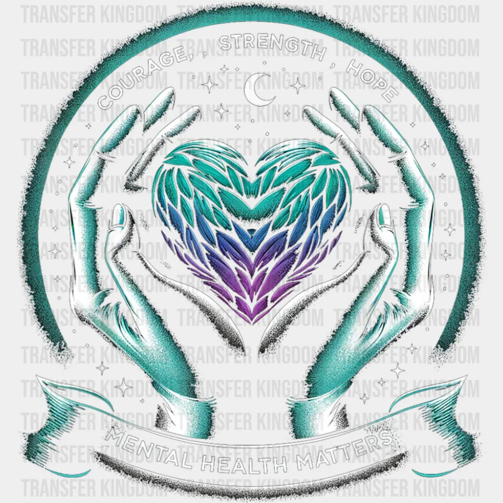 Courage Strength Hope - Suicide Awareness DTF Transfer