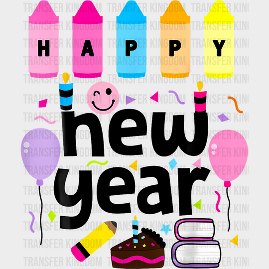 Crayons Happy New Year B&W - New Year DTF Transfer Adult Unisex - S & M (10’’) / Dark Color Design (See Imaging)