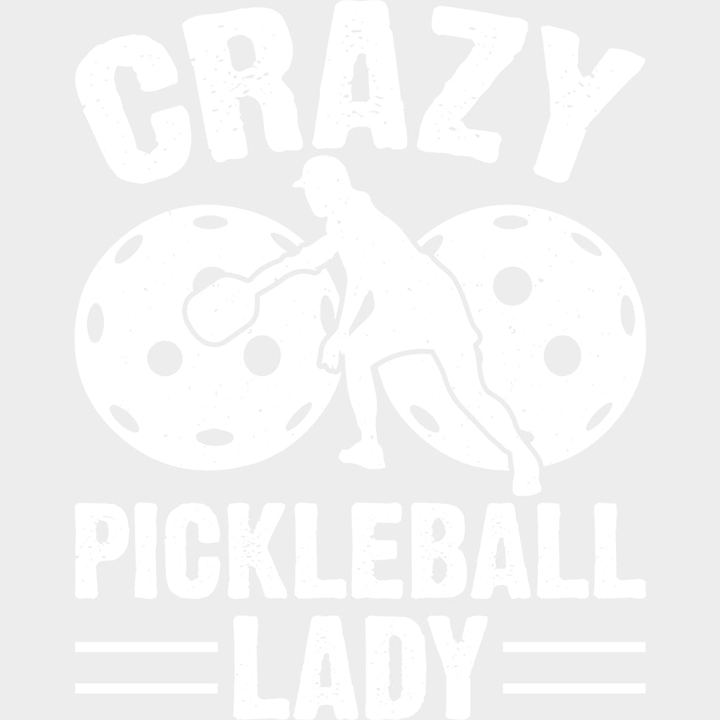 Crazy Pickleball Lady, B&W - Pickleball DTF Transfers transfer-kingdom Light Color Design (See Imaging)