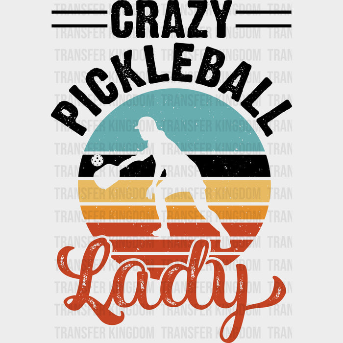 Crazy Pickleball Lady, Circle - Pickleball DTF Transfers
