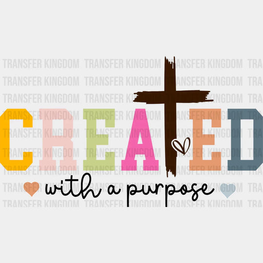 Created With A Purpose - Christianity Dtf Heat Transfer Unisex S & M (10’’) / Dark Color Design