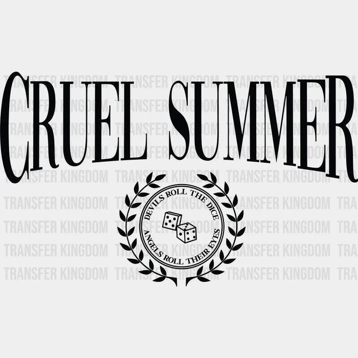 Cruel Summer Dice Summer DTF Transfer