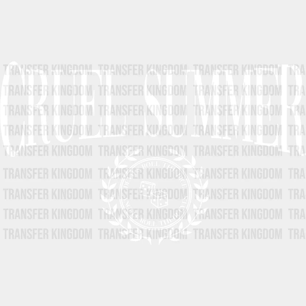 Cruel Summer Dice Dtf Transfer Unisex - S & M (10’) / Light Color Design See Imaging