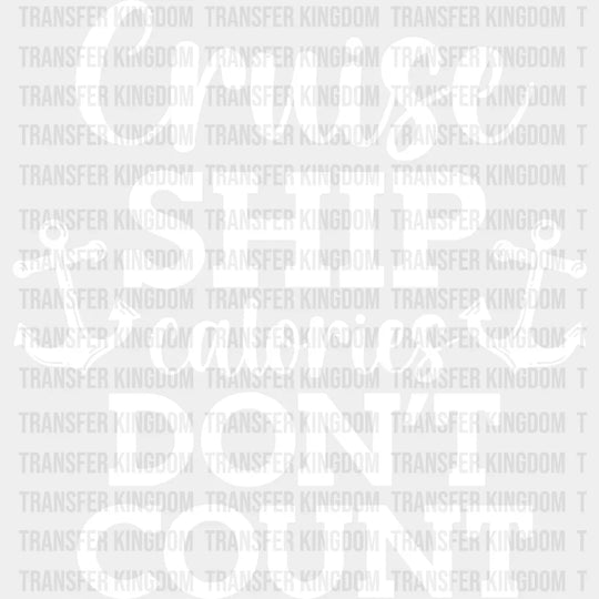 Cruise Ship Calories - Family Dtf Heat Transfer Unisex S & M (10’’) / Light Color Design See Imaging