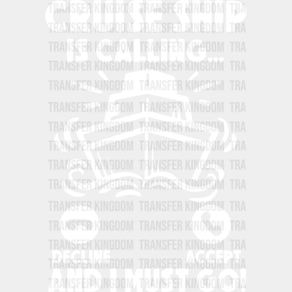 Cruise Ship Is Calling - Family Dtf Heat Transfer Unisex S & M (10’’) / Light Color Design See