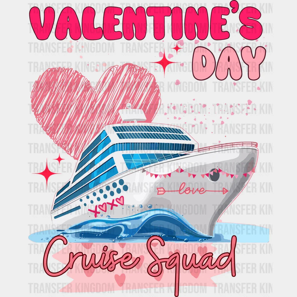 Cruise Squad Valentines Day Design - Dtf Heat Transfer