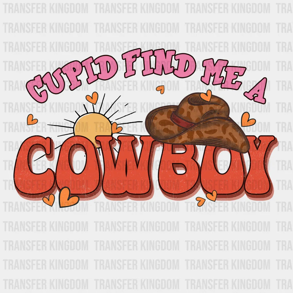 CUPID FIND ME A COWBOY - DTF heat transfer - transfer-kingdom