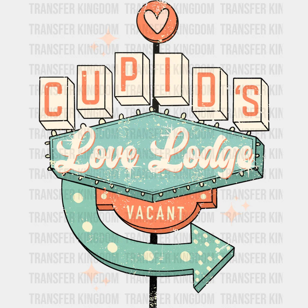 Cupids Love Lodge Valentines Day Design - Dtf Heat Transfer