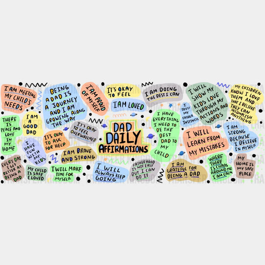 Dad Daily Affirmation Notes - Cup Wrap Uv Sticker Permanent Dtf Decal
