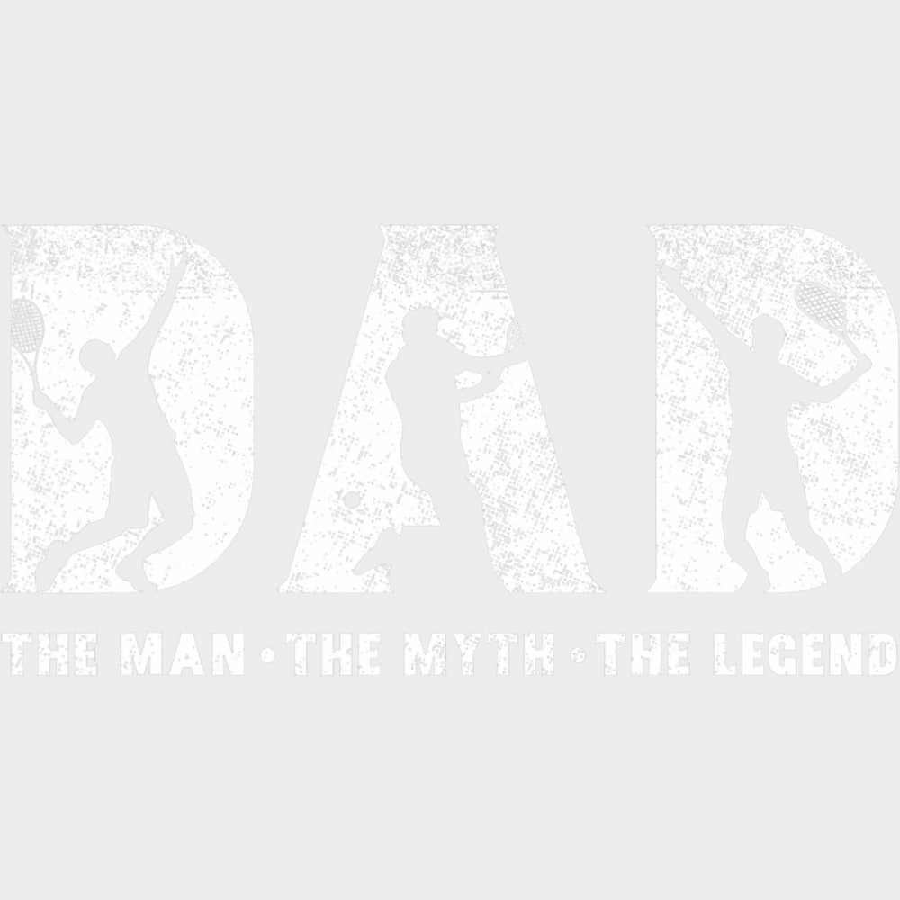Dad The Man The Myth The Legend - Tennis DTF Transfers Adult Unisex - S & M (10’’) / Light Color Design (See Imaging)