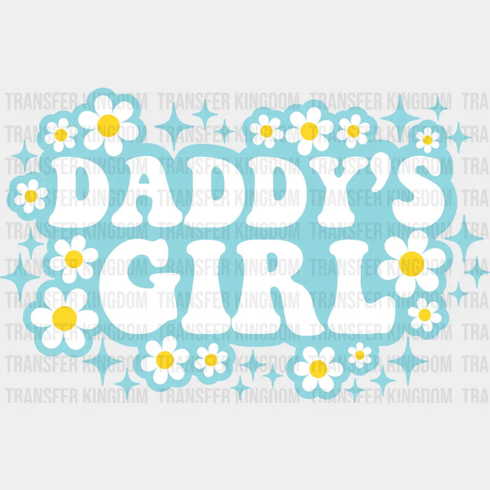 Daddy's Girl Floral Design - DTF heat transfer