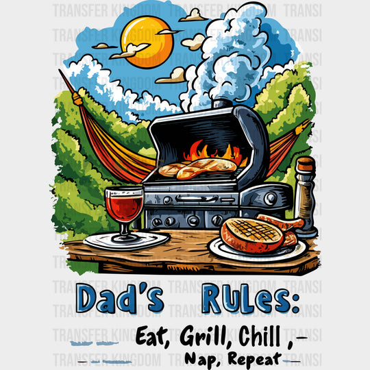 Dad's Rules, Eat Grill Chill - BBQ DTF Transfers transfer-kingdom