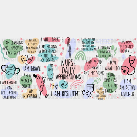 Daily Nurse Affirmations - Cup Wrap Uv Sticker Permanent Dtf Decal