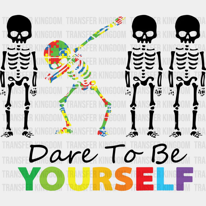 Dare To Be Yourself Autism Awareness Design - DTF heat transfer