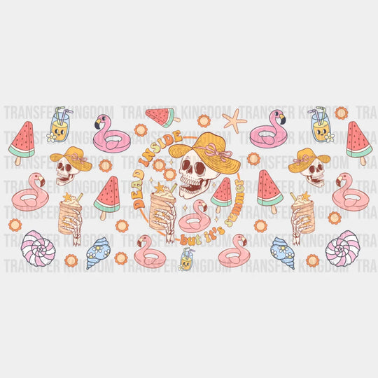 Dead Inside But It’s Summer Skeleton Design - Summer Cup Wrap UV Sticker Permanent UV DTF Decal UVDTF