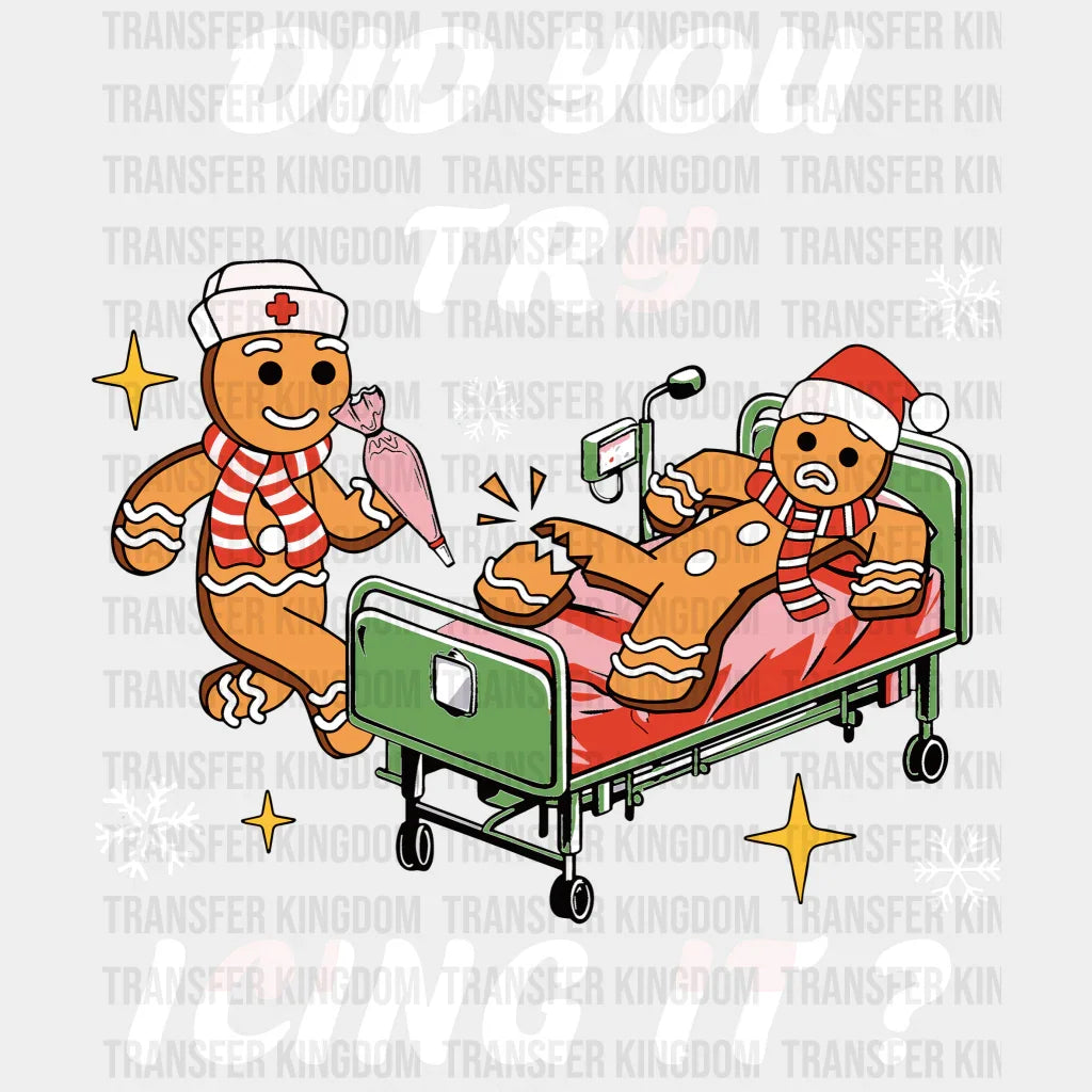 Did You Try Icing It Valentines Day Design - Dtf Heat Transfer