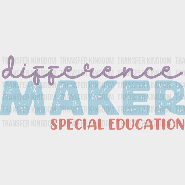 Difference Maker Special Education - Special ED DTF Transfers