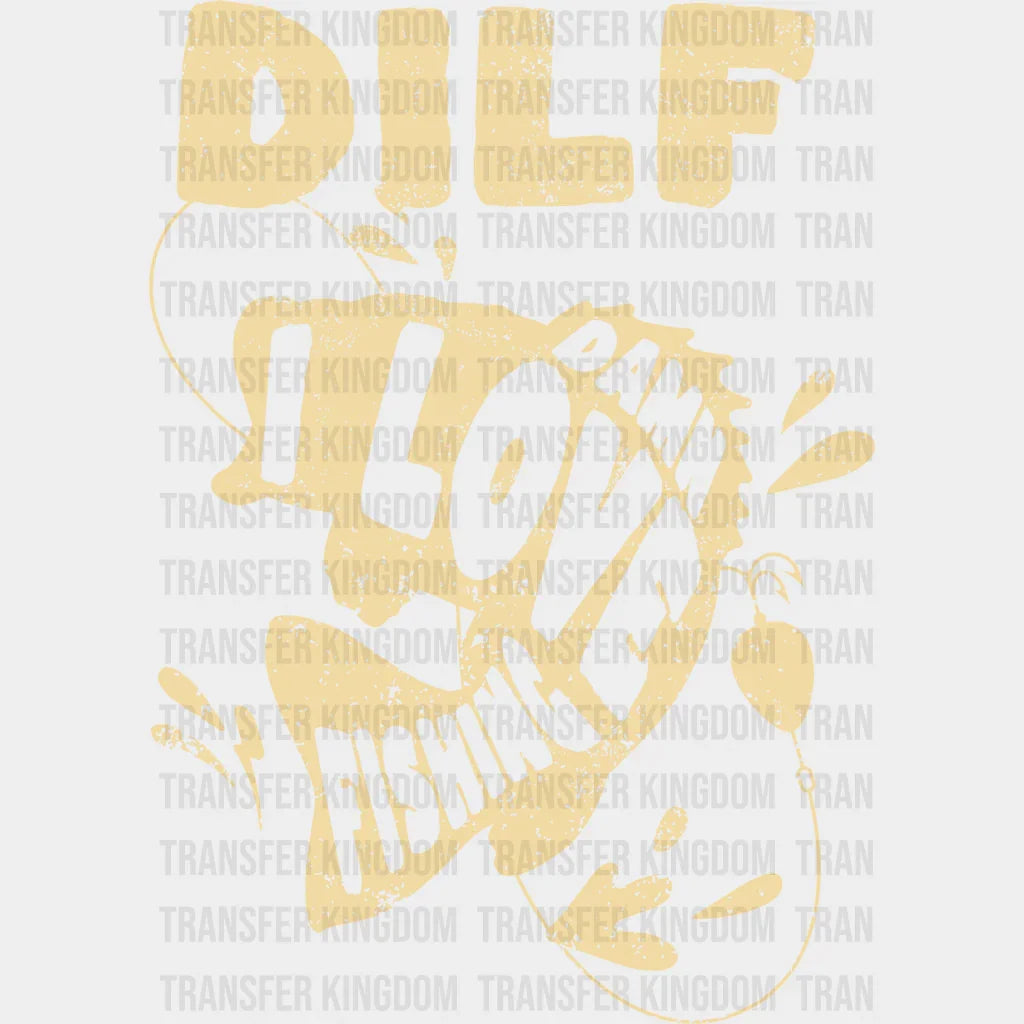 Dilf I Love Fishing Design - Dtf Transfers Unisex S & M (10’) / Light Color See Imaging