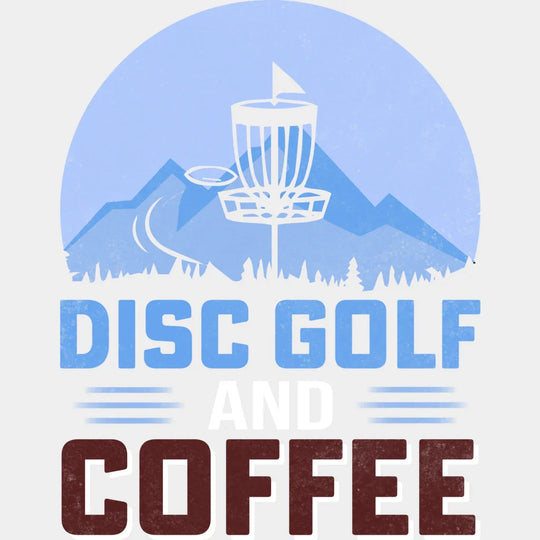Disc Golf And Coffee - Dtf Heat Transfer Unisex S & M (10’’) / Light Color Design (See Imaging)