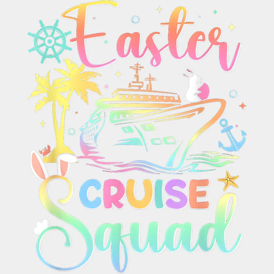 Easter Cruise Squad - Vacation DTF Transfer Adult Unisex - S & M (10’’) / Light Color Design (See Imaging)