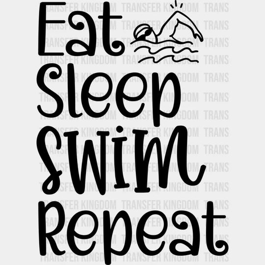 Eat Sleep Swim Repeat - Swimming Dtf Heat Transfer Unisex S & M (10’’) / Dark Color Design (See