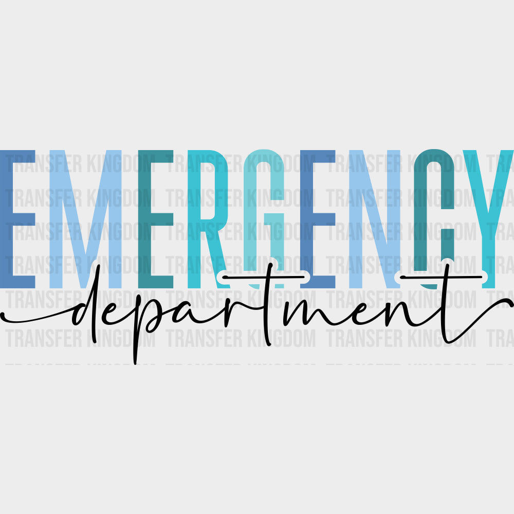 Emergency Department Blue - ER Nurse DTF Transfers Adult Unisex - S & M (10’’) / Dark Color Design (See Imaging)