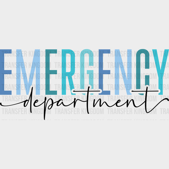 Emergency Department Blue - ER Nurse DTF Transfers Adult Unisex - S & M (10’’) / Dark Color Design (See Imaging)