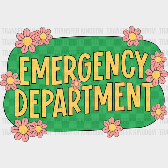 Emergency Department Pink Flowers - ER Nurse DTF Transfers Adult Unisex - S & M (10’’) / Dark Color Design (See Imaging)