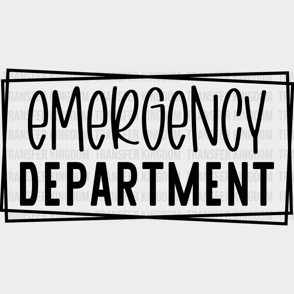 Emergency Department Rectangular - ER Nurse DTF Transfers Adult Unisex - S & M (10’’) / Dark Color Design (See Imaging)