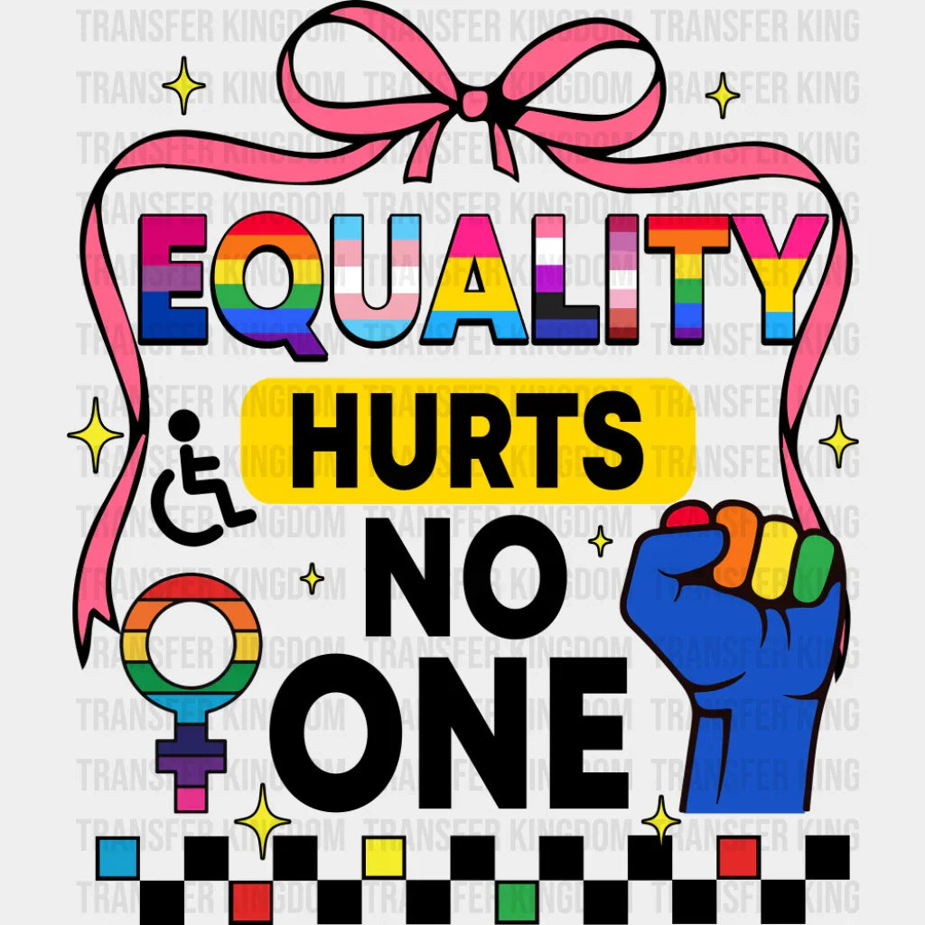 Equality Hurts No One Pink Ribbon - LGBTQ + DTF Transfer Adult Unisex - S & M (10’’) / Dark Color Design (See Imaging)