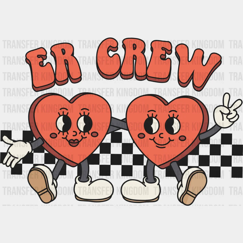 Er Crew Valentines Day Design - Dtf Heat Transfer