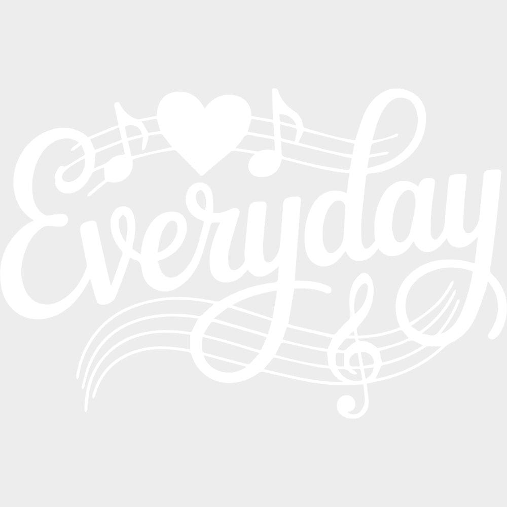 Everyday - Music DTF Transfers - Adult Unisex - S & M (10’’) / Light Color Design (See Imaging)