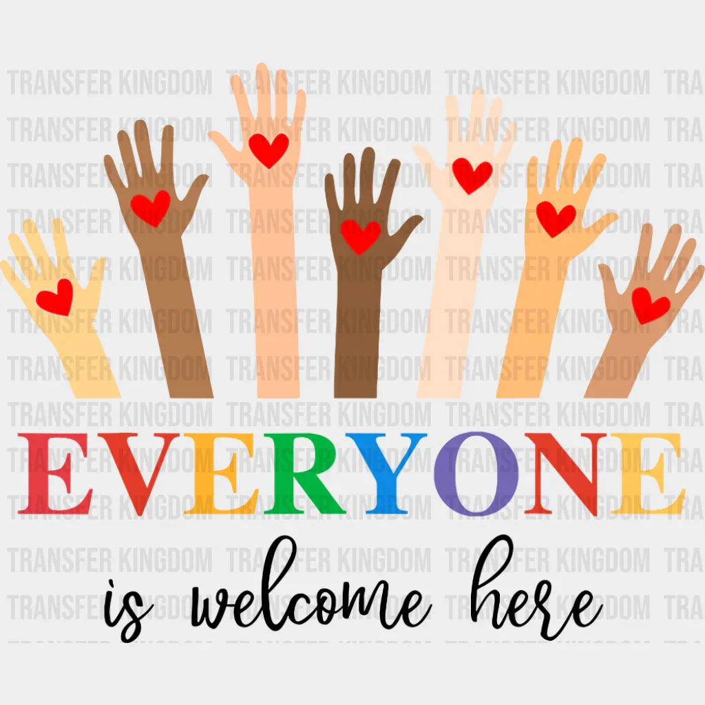 Everyone Is Welcome Here Heart Hands - LGBTQ + DTF Transfer Adult Unisex - S & M (10’’) / Dark Color Design (See