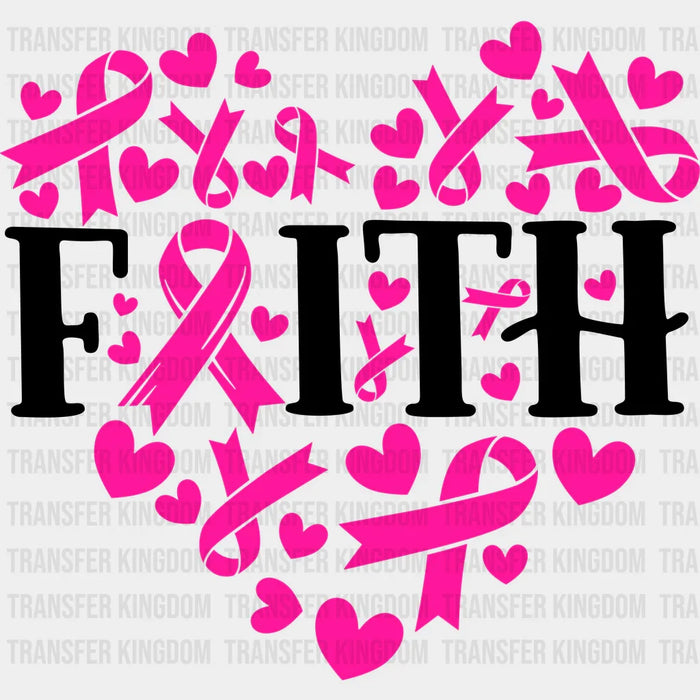Faith Breast Cancer Support Design - DTF heat transfer