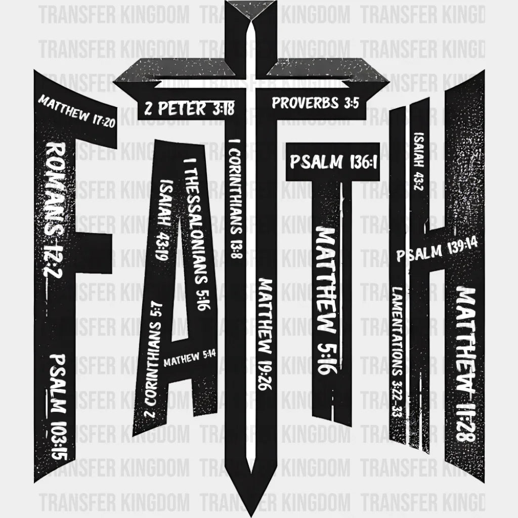 Faith Cross - Christianity DTF Transfer Adult Unisex - S & M (10’’) / Dark Color Design (See Imaging)