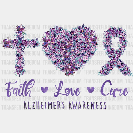 Faith Love Cure - Alzheimer’s Awareness DTF Transfer Adult Unisex - S & M (10’’) / Dark Color Design (See Imaging)